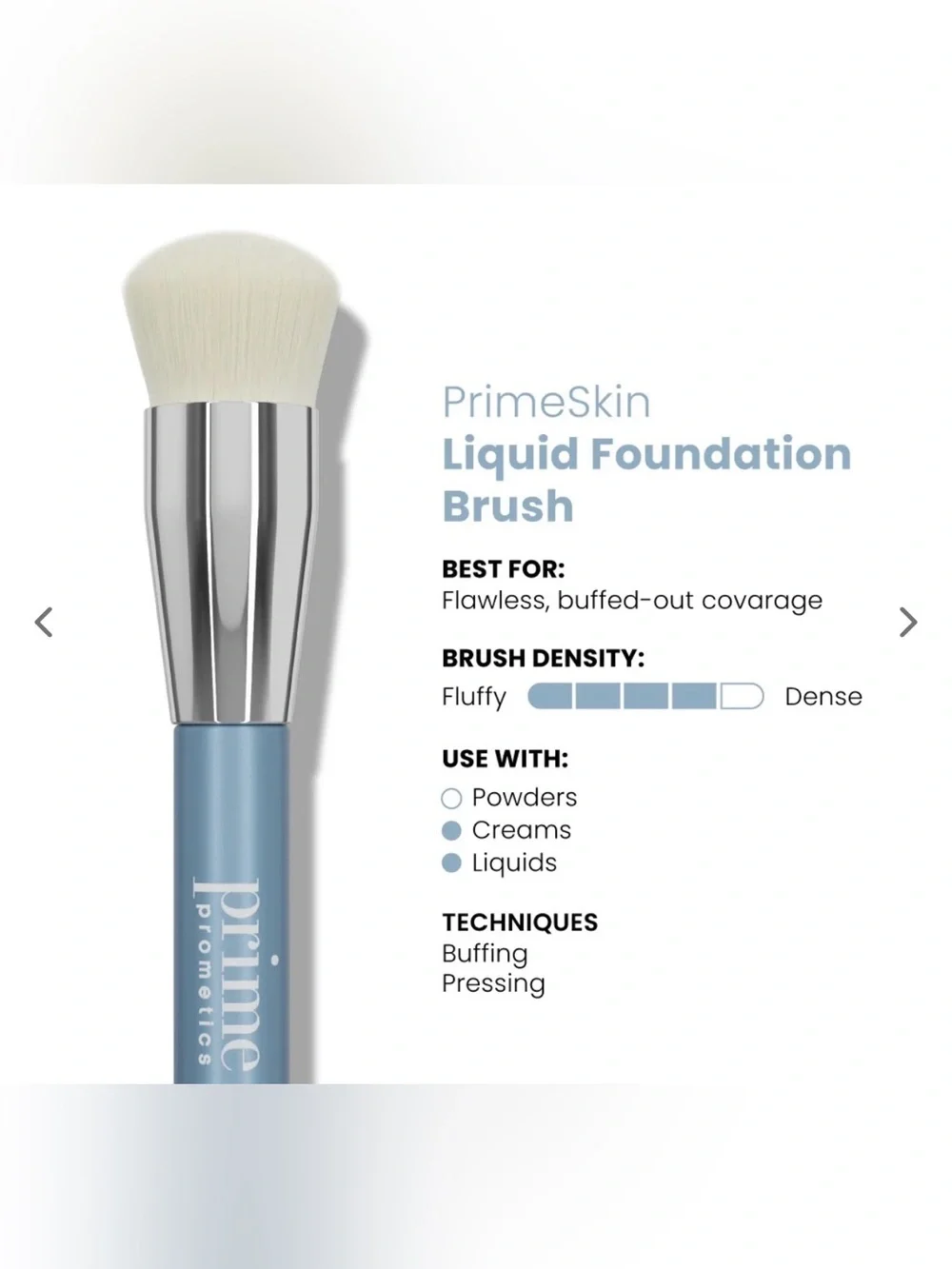 PrimeSkin Liquid Foundation Brush